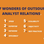 THE 7 WONDERS OF OUTSOURCED ANALYST RELATIONS
